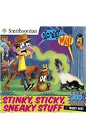 No Way . . . Way!: Stinky, Sticky, Sneaky Stuff