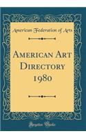 American Art Directory 1980 (Classic Reprint)