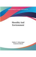 Heredity And Environment