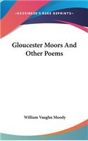 Gloucester Moors And Other Poems