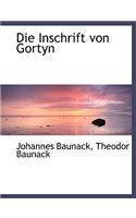 Die Inschrift Von Gortyn
