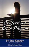 Confessions of a Pilgrim: (English)