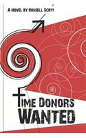 Time Donors Wanted