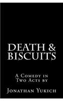 Death & Biscuits