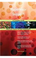 Hypervisor Support A Complete Guide