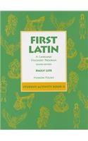 First Latin: A Language Discovery Program Student Activity Book 2