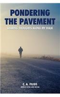 Pondering the Pavement