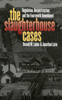 Slaughterhouse Cases
