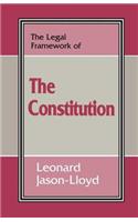 Legal Framework of the Constitution