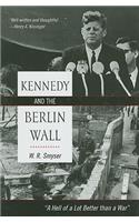 Kennedy and the Berlin Wall