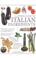 A Cook's Guide to Italian Ingredients