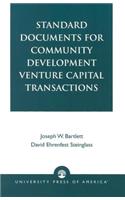 Standard Documents for Community Development Venture Capital Transactions