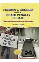 Furman V. Georgia and the Death Penalty Debate