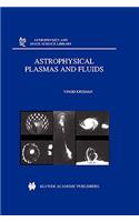 Astrophysical Plasmas and Fluids