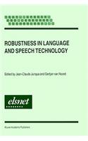 Robustness in Language and Speech Technology