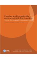 Families and Households in Post-apartheid South Africa