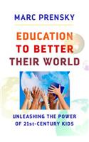 Education to Better Their World