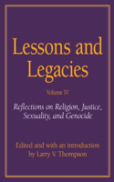 Lessons and Legacies IV