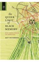 The Queer Limit of Black Memory