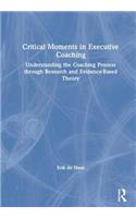 Critical Moments in Executive Coaching