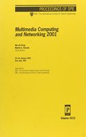 Multimedia Computing & Networking 2001