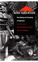 Burn This House