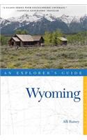 Explorer's Guide Wyoming: (0 Explorer's Complete)