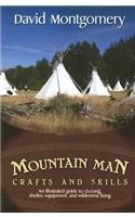Mountainman Crafts and Skills: An Illustrated Guide to Clothing, Shelter, Equipment and Wilderness Living