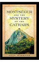 Montsegur and the Mystery of the Cathars
