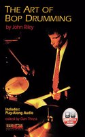 The Art of Bop Drumming: Book & Online Audio(Manhattan Music Publications)