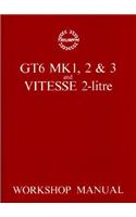 Triumph Workshop Manual: Gt6 Mk 1, 2, 3 & Vitesse 2 Litre