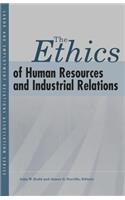 The Ethics of Human Resources and Industrial Relations