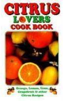 Citrus Lovers Cook Book