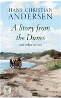 A Story from the Dunes: And Other Tales