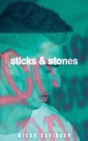 Sticks and Stones