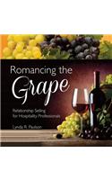 Romancing the Grape