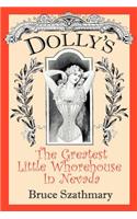 Dolly's The Greatest Little Whorehouse In Nevada