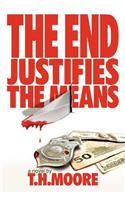 End Justifies the Means