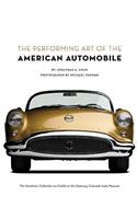 The Performing Art of the American Automobile