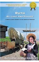Ruth by Lake and Prairie