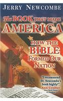 The Book That Made America: How the Bible Formed Our Nation