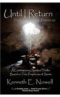 Until I Return: (English)