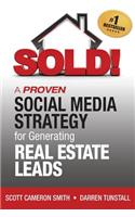 SOLD! A Proven Social Media Strategy for Generating Real Estate Leads