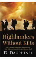 Highlanders Without Kilts