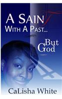 Saint with a Past