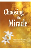 Choosing the Miracle