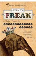 Born to Freak