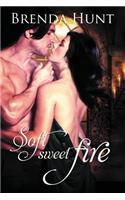 Soft Sweet Fire
