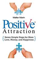 Positive Attraction
