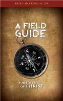 Field Guide for Followers of Christ